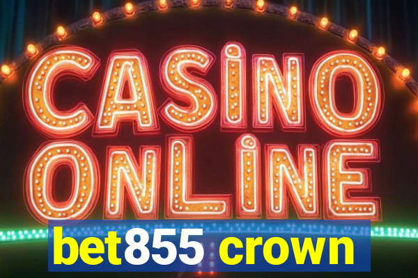 bet855 crown